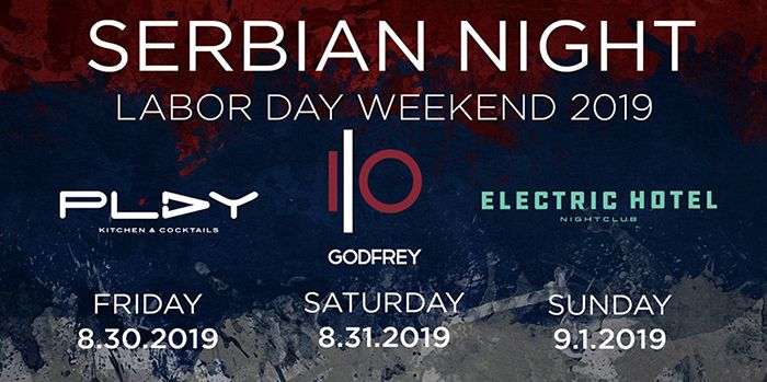 Serbian Night Labor Day Weekend 2019