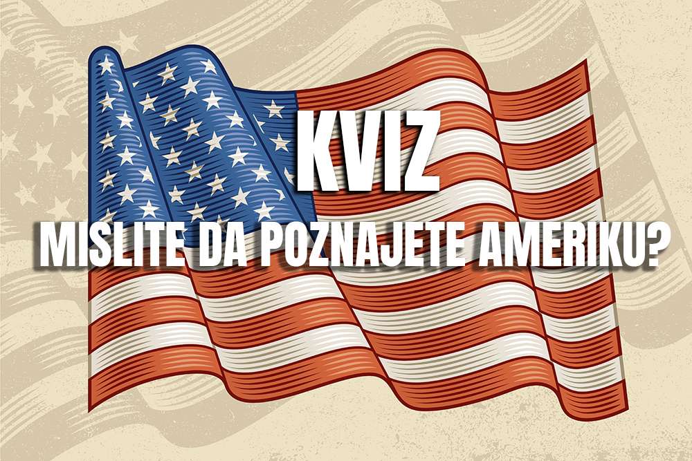 Mislite da poznajete Ameriku? Uradite ovaj kviz i proverite vaše znanje!