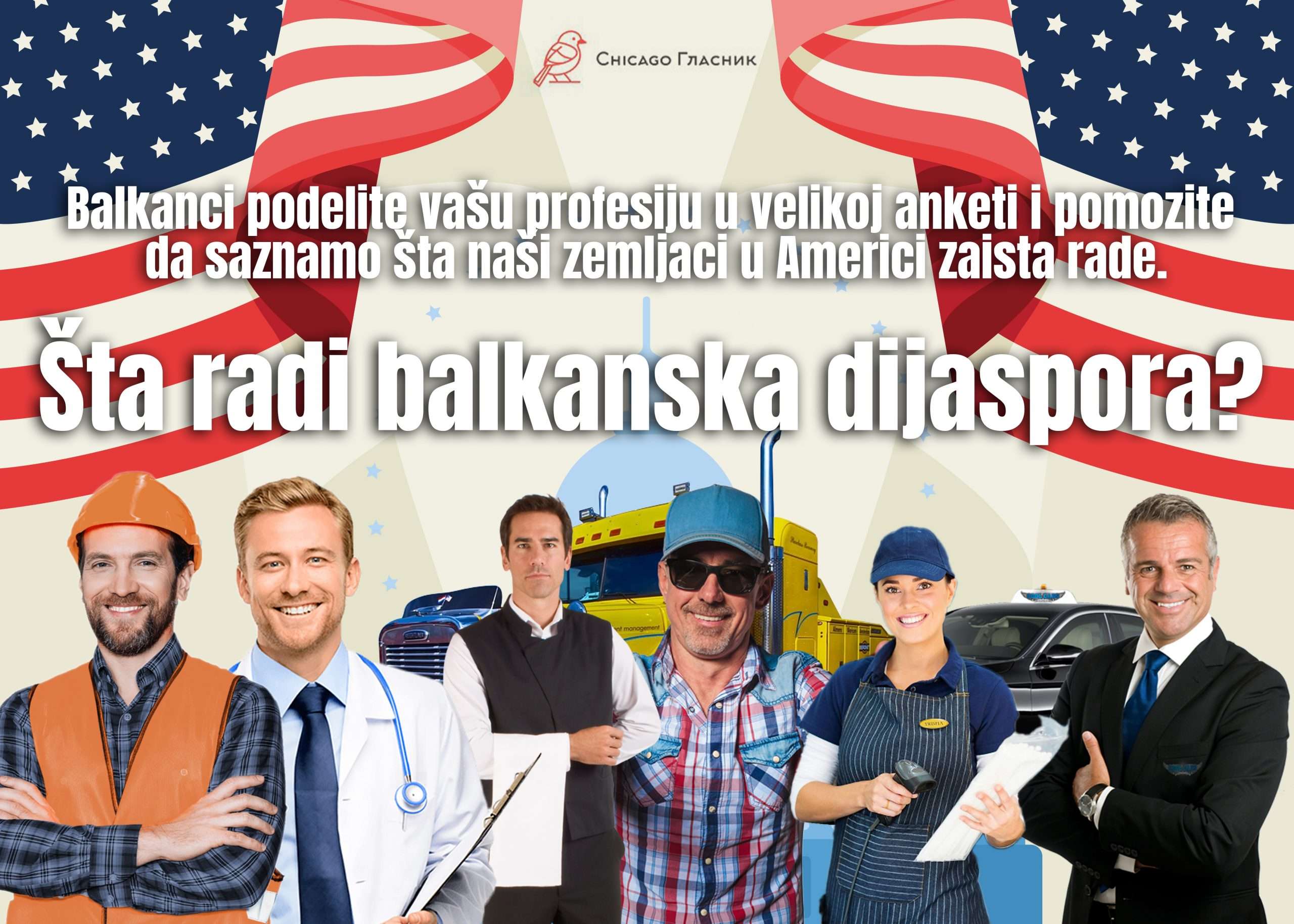 Šta radi balkanska dijaspora u Americi? Učestvujte u velikoj anketi portala Chicago Glasnik - Chicago Glasnik