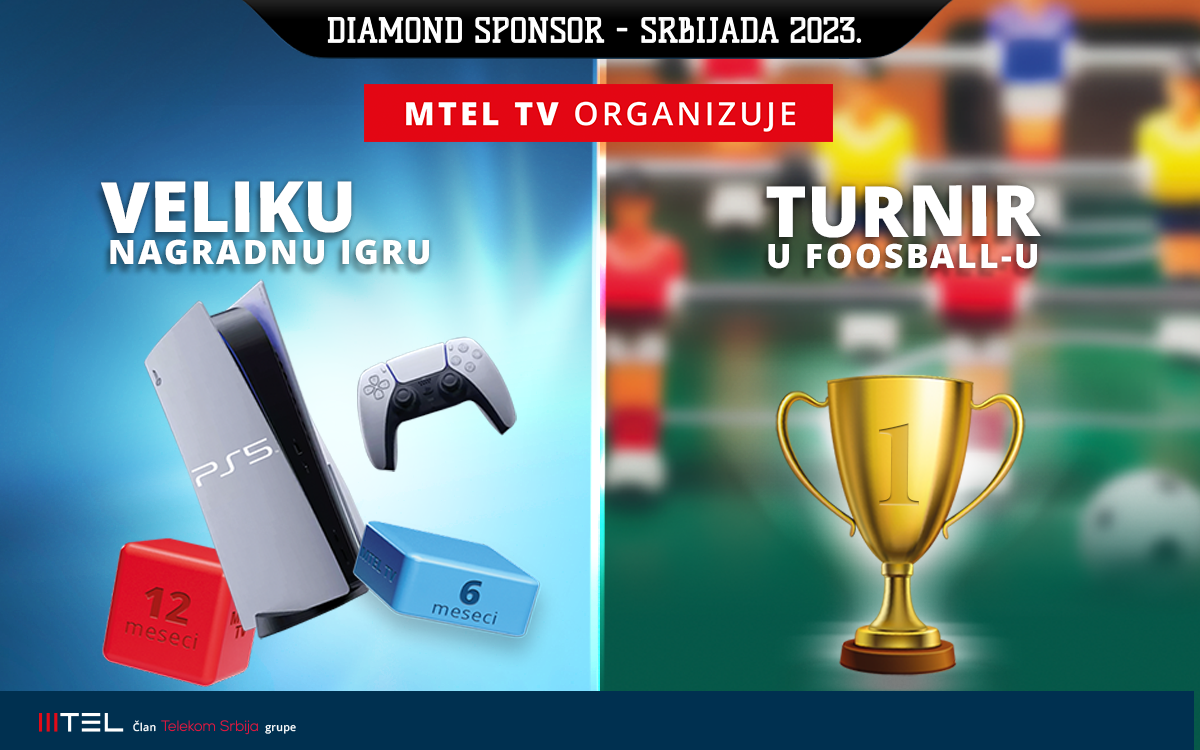 MTEL velika nagradna igra i MTEL foosball turnir na SRBIJADI 2023.