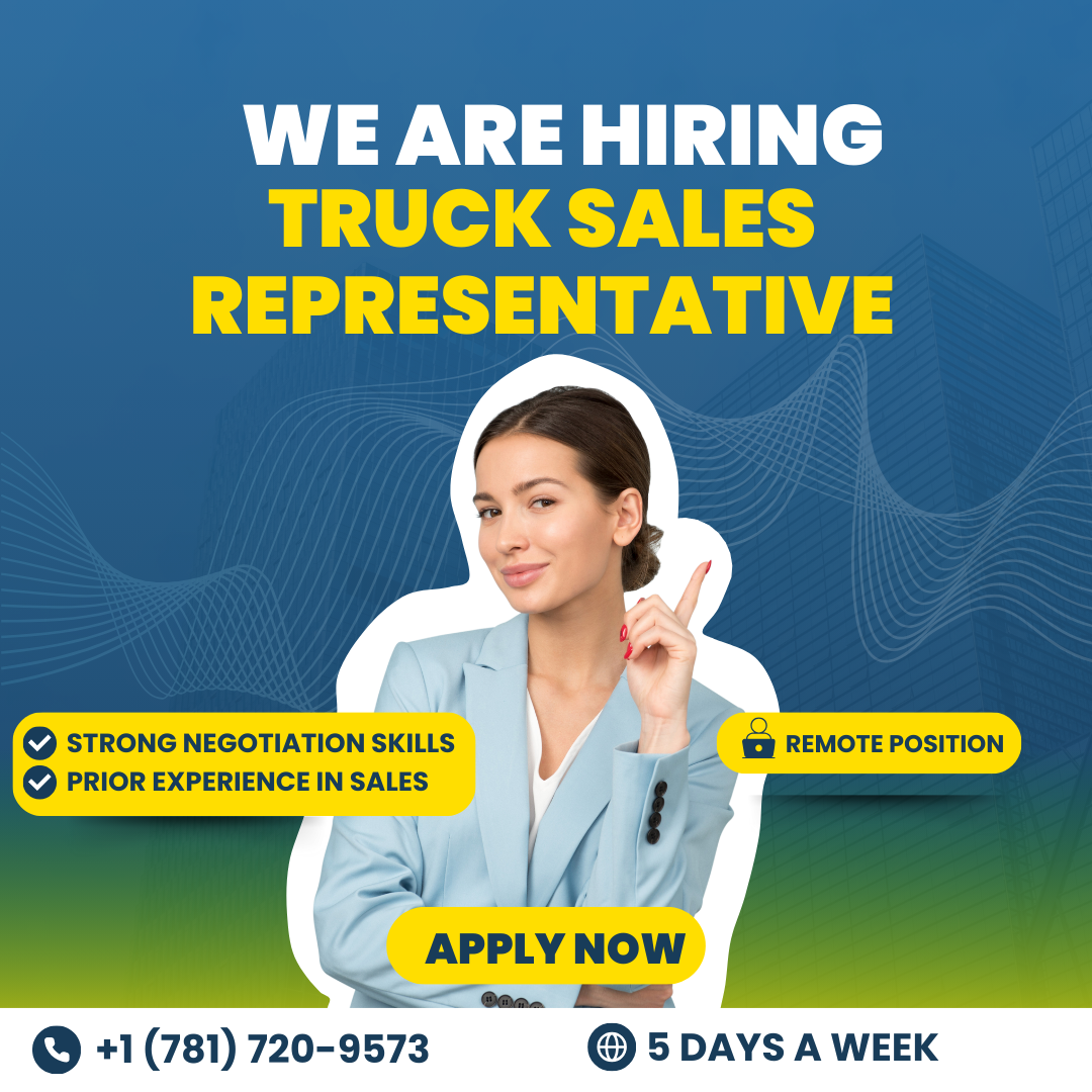 We Are Hiring a Truck Sales Representative Today - Chicago Glasnik