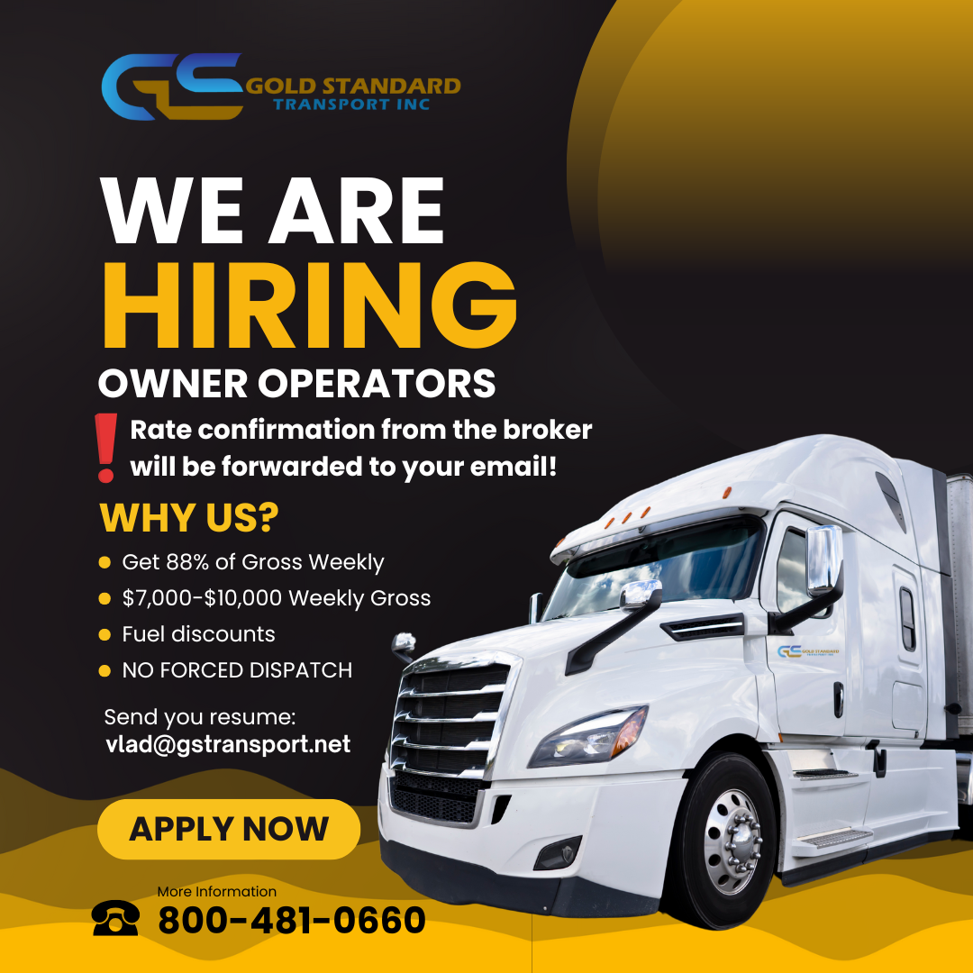 WE ARE HIRING OWNER OPERATORS - Join Gold Standard Transport Inc - Chicago Glasnik