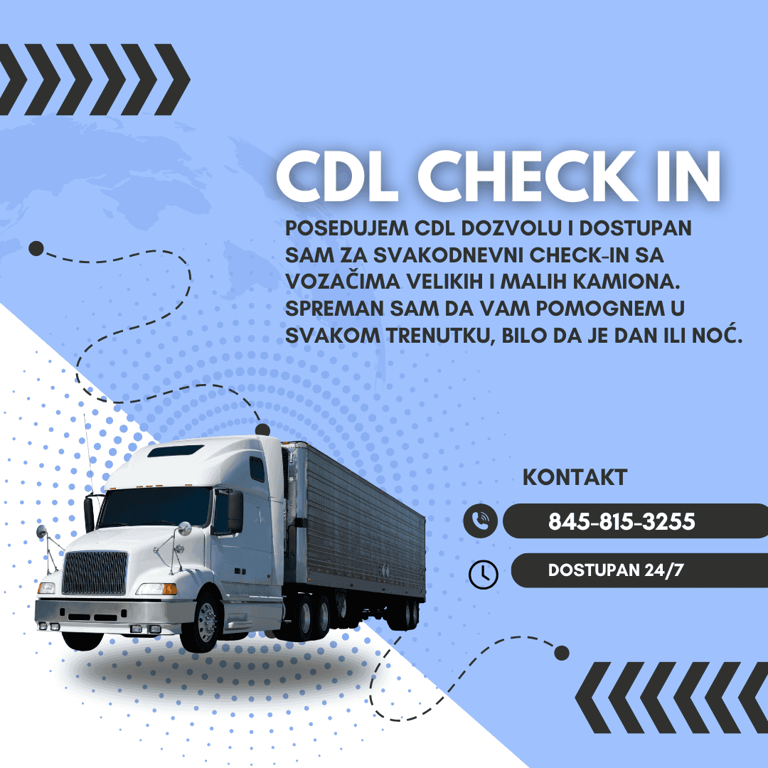 Posedujem CDL dozvolu i dostupan sam za svakodnevni check-in sa vozačima velikih i malih kamiona